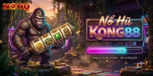 Nổ Hũ Kong88 2026: Nên Thử Hay Nên Bỏ Qua